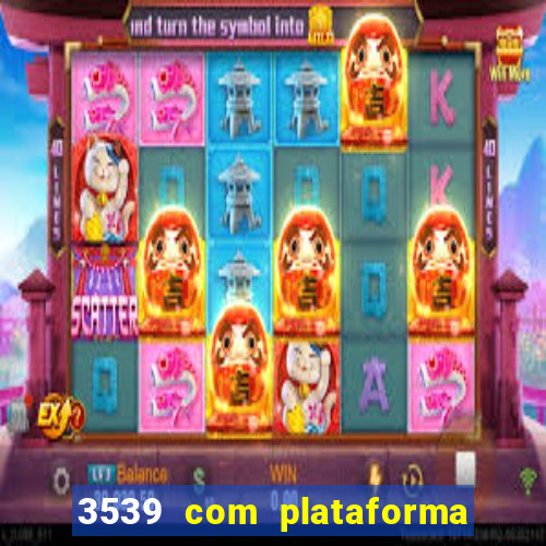 3539 com plataforma de jogos